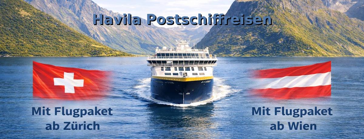 Havila mit Flügen ab Wien und Zurich