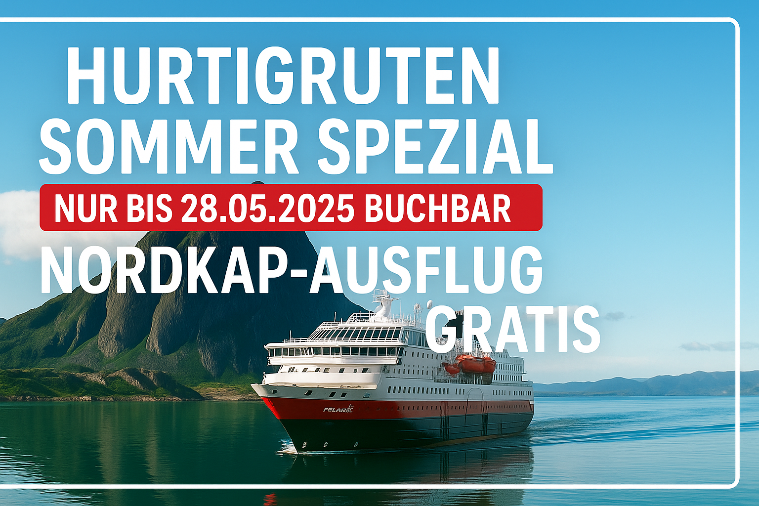 Hurtigruten: Hurtigruten Sommer Spezial 